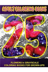 Adult Coloring Books 25 Flowers