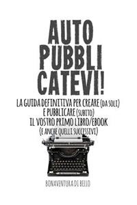 Autopubblicatevi!