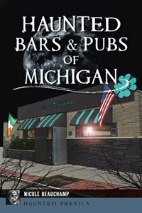 Haunted Bars & Pubs of Michigan