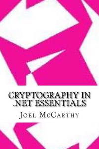 Cryptography in .Net Essentials