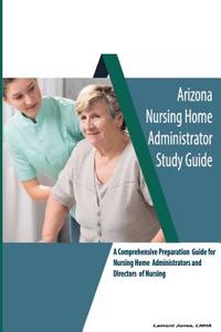 Arizona Nursing Home Administrator: 1