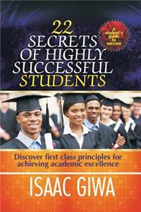 22 Secrets Of Highly Successful Students
