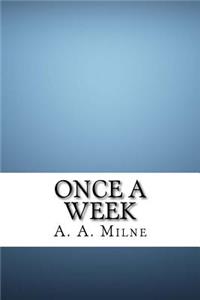 Once a Week
