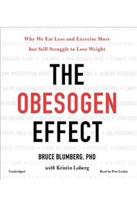 The Obesogen Effect