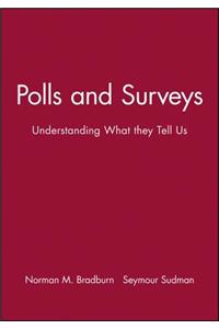Polls and Surveys