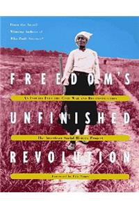 Freedomâ (Tm)S Unfinished Revolution