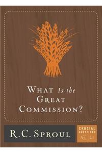 What Is The Great Commission?