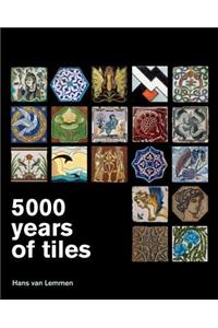 5000 Years of Tiles