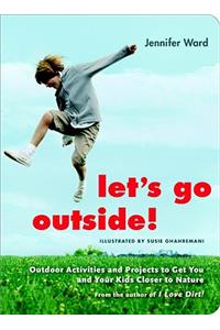 Let's Go Outside!