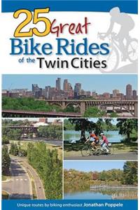 25 Great Bike Rides of the Twin Cities