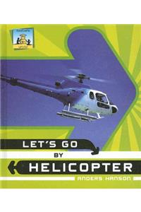 Let's Go by Helicopter