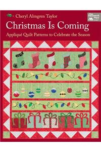 Christmas is Coming