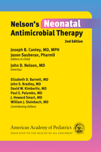 Nelson's Neonatal Antimicrobial Therapy