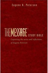 Message Study Bible-MS: Capturing the Notes and Reflections of Eugene H. Peterson