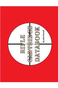 Rifle Cartridge Databook