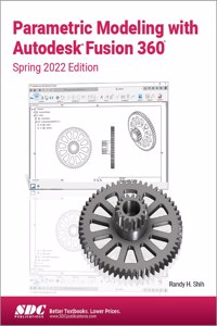 Parametric Modeling with Autodesk Fusion 360