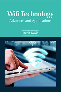 Wifi Technology: Advances and Applications