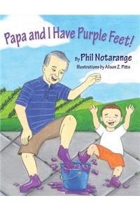 Papa and I Have Purple Feet!