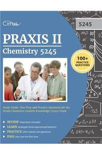 Praxis II Chemistry 5245 Study Guide