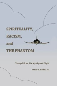 Spirituality, Racism, and the Phantom