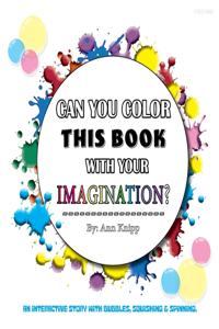 Can You Color This Book with Your Imagination