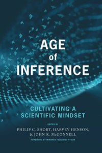 Age of Inference: Cultivating a Scientific Mindset