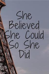 She Believed She Could So She Did