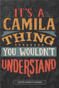 It's A Camila Thing You Wouldn't Understand