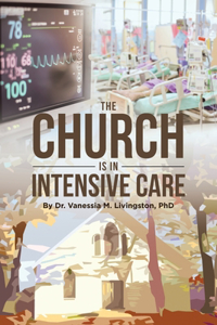 Church is in Intensive Care