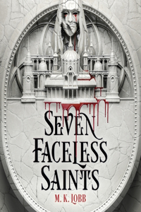 Seven Faceless Saints