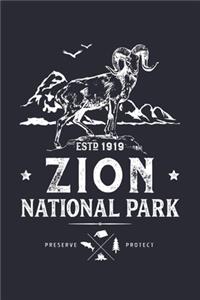 Zion National Park ESTD 1919 Preserve Protect