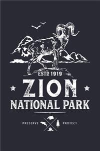 Zion National Park ESTD 1919 Preserve Protect