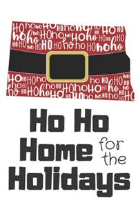 Ho Ho Home for the Holidays