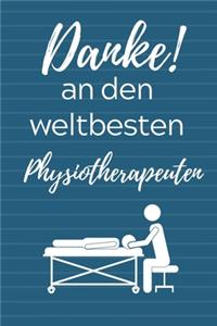 Danke! an Den Weltbesten Physiotherapeuten