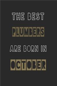 The Best plumbers are born in October journal