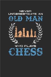 Never Underestimate An Old Man Who Plays Chess