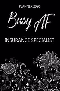 Busy AF Planner 2020 - Insurance Specialist