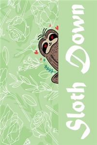Sloth Down journal
