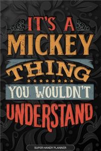 Its A Mickey Thing You Wouldnt Understand