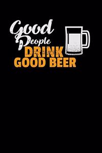 Good people drink good beer