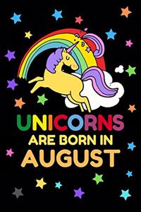 Unicorns Are Born In August