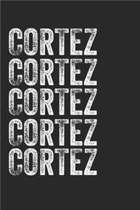 Name CORTEZ Journal Customized Gift For CORTEZ A beautiful personalized
