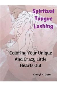 Spiritual Tongue Lashing