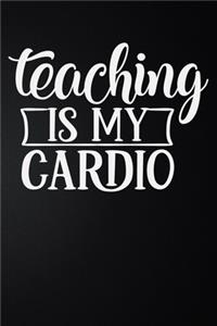 Teaching Is My Cardio