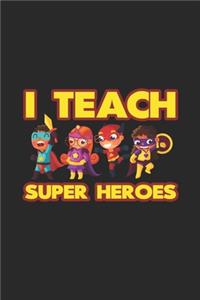 I Teach Superheroes