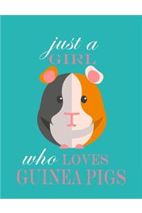 Just A Girl Who Loves Guinea Pigs Notebook (paperback, Blue Cover)
