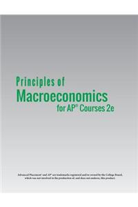 Principles of MacroEconomics for AP(R) Courses 2e