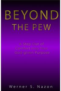 Beyond The Pew