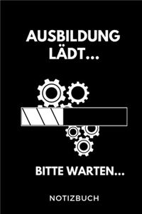 Ausbildung Lädt... Bitte Warten... Notizbuch