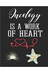 Oncology Is A Work of Heart